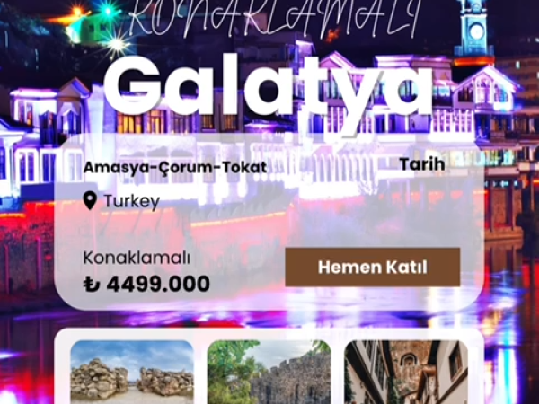 1 Gece Konaklamalı Galatya Turu